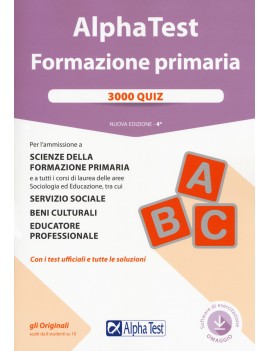 ALPHA TEST. FORMAZIONE PRIMARIA. 3000 QU