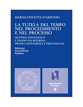 LA TUTELA DEL TEMPO NEL PROCEDIMENTO