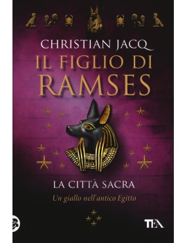 CITTÀ SACRA. IL FIGLIO DI RAMSES (LA)