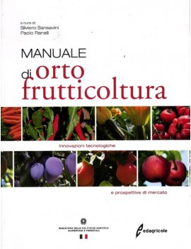 MANUALE DI ORTOFRUTTICOLTURA. INNOVAZION
