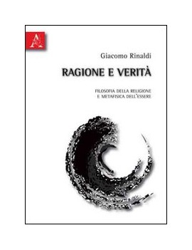 RAGIONE E VERITÀ.