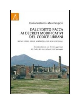 DALL'EDITTO PACCA AI DECRETI MODIFICATIV