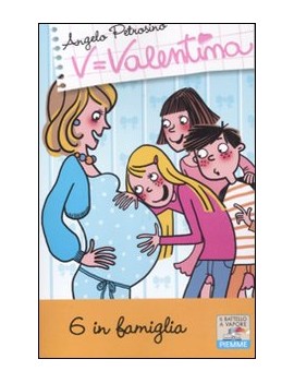 6 IN FAMIGLIA!