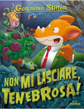 NON MI LASCIARE TENEBROSA!
