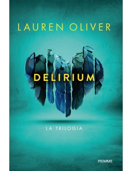DELIRIUM. LA TRILOGIA