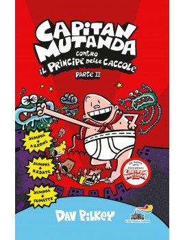 CAPITAN MUTANDA CONTRO IL PRINCIPE DELLE
