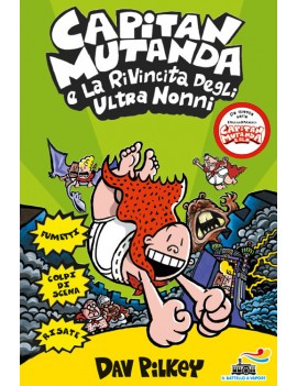 CAPITAN MUTANDA E LA RIVINCITA DEGLI ULT