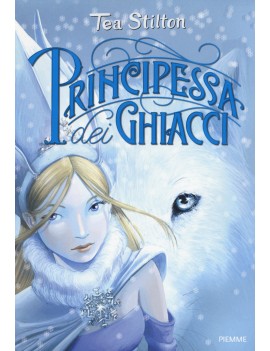 PRINCIPESSA DEI GHIACCI. PRINCIPESSE DEL