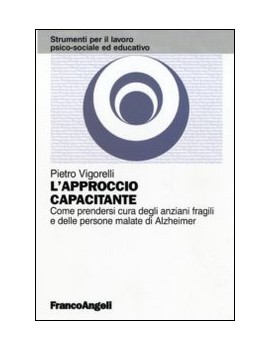 L'APPROCCIO CAPACITANTE. COME PRENDERSI