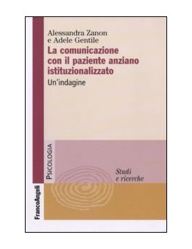 LA COMUNICAZIONE CON IL PAZIENTE ANZIANO