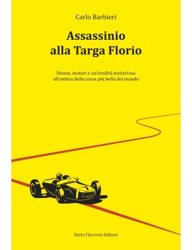 ASSASSINIO ALLA TARGA FLORIO
