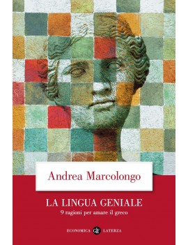 LINGUA GENIALE. 9 RAGIONI PER AMARE IL G