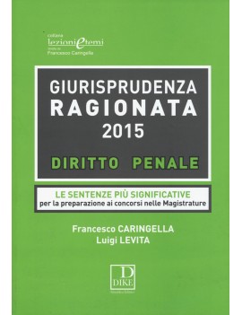 GIURISPRUDENZA RAGIONATA 2015 diritto pe