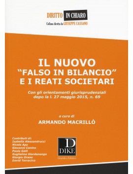 NUOVO FALSO IN BILANCIO E I REATI SOCIET