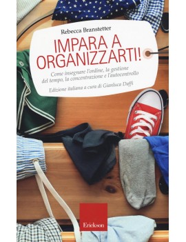 IMPARA A ORGANIZZARTI! COME INSEGNARE L'