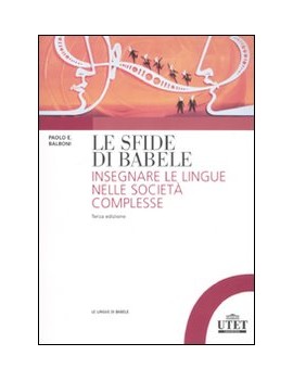 LE SFIDE DI BABELE. INSEGNARE LE LINGUE