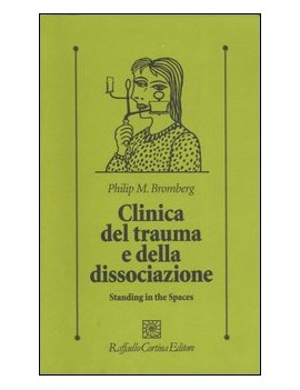 CLINICA DEL TRAUMA E DELLA DISSOCIAZIONE