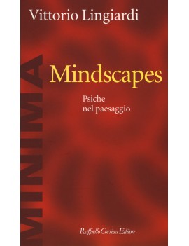 MINDSCAPES. PSICHE NEL PAESAGGIO