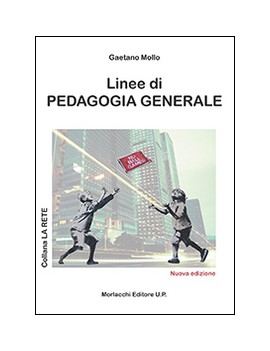 LINEE DI PEDAGOGIA GENERALE