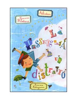 PASSEGGIATA DI UN DISTRATTO. EDIZ. ILLUS