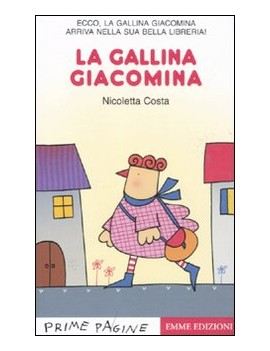 GALLINA GIACOMINA. EDIZ. ILLUSTRATA (LA)
