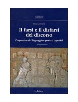 FARSI E IL DISFARSI DEL DISCORSO. PRAGMA