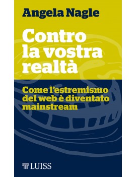 CONTRO la VOSTRA REALTA'