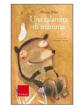 CALAMITA DI MAMMA. CON CD AUDIO (UNA)
