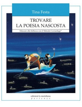TROVARE LA POESIA NASCOSTA. EDUCARE ALLA