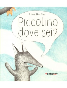 PICCOLINO DOVE SEI? EDIZ. A COLORI