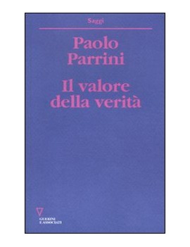 VALORE DELLA VERIT? (IL)