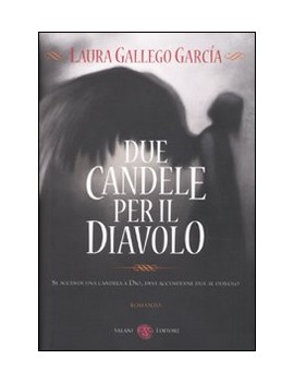 DUE CANDELE PER IL DIAVOLO