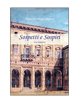 SOSPETTI E SOSPIRI