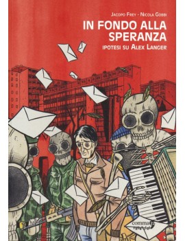 IN FONDO ALLA SPERANZA - IPOTESI SU ALEX