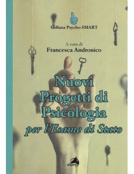 NUOVI PROGETTI DI PSICOLOGIA PER L'ESAME