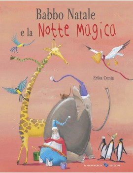 BABBO NATALE E LA NOTTE MAGICA. EDIZ. A