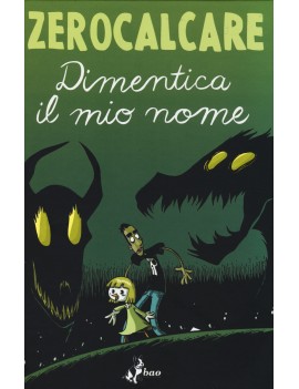 DIMENTICA IL MIO NOME