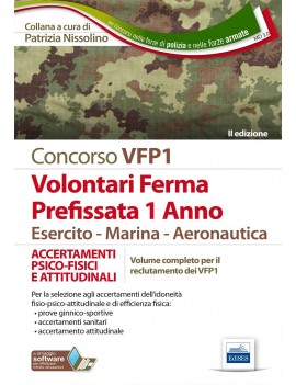 CONCORSO VFP1. ACCERTAMENTO PSICO-FISICI