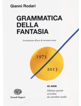 GRAMMATICA DELLA FANTASIA. INTRODUZIONE