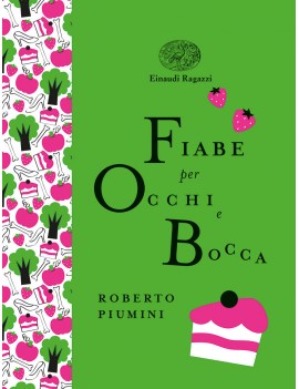 FIABE PER OCCHI E BOCCA