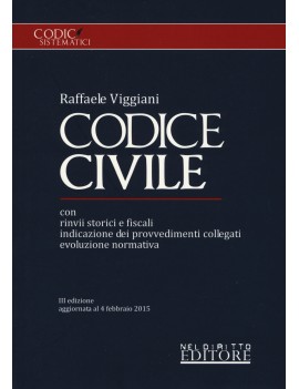 CODICE CIVILE. CON RINVII STORICI E FISC