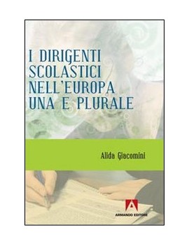 DIRIGENTI SCOLASTICI NELL'EUROPA UNA E P