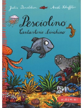 PESCIOLINO. CANTASTORIE BIRICHINO. EDIZ.