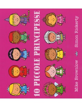 DIECI PICCOLE PRINCIPESSE. EDIZ. A COLOR