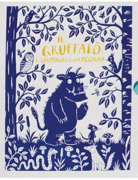 GRUFFALÒ-GRUFFALÒ E LA SUA PICCOLINA. ED