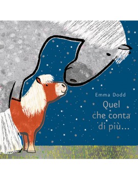 QUEL CHE CONTA DI PIÙ.... EDIZ. ILLUSTRA
