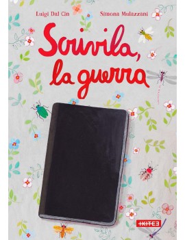 SCRIVILA, LA GUERRA