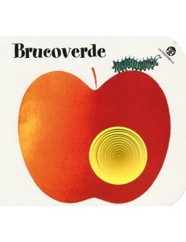 BRUCOVERDE. I BUCHINI. EDIZ. ILLUSTRATA