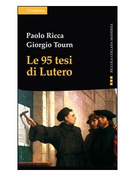95 TESI DI LUTERO E LA CRISTIANIT? DEL N