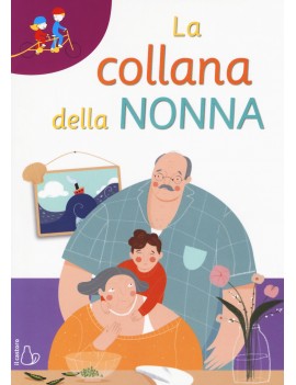 COLLANA DELLA NONNA. EDIZ. AD ALTA LEGGI